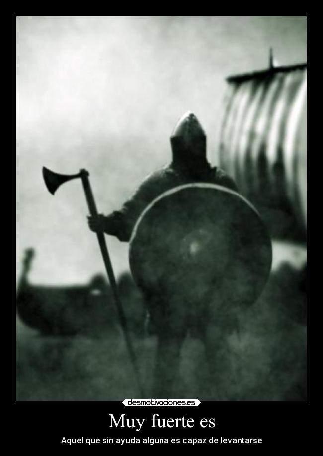 Muy fuerte es - 