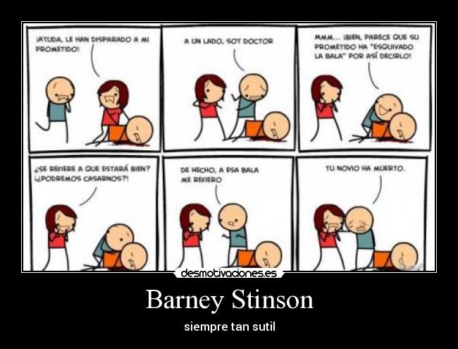 Barney Stinson - siempre tan sutil