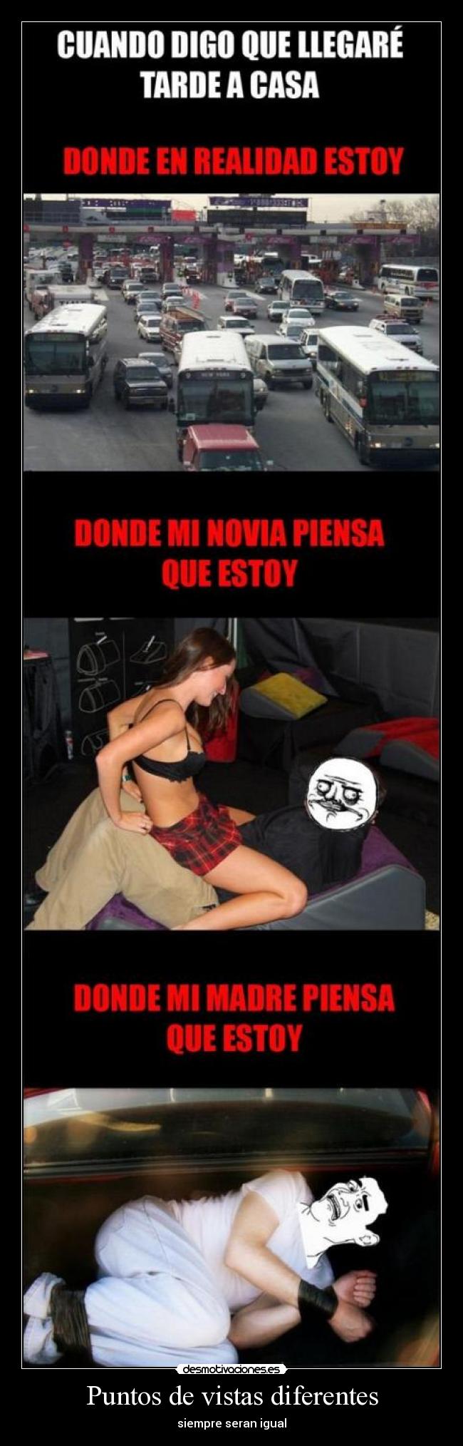 Puntos de vistas diferentes - siempre seran igual