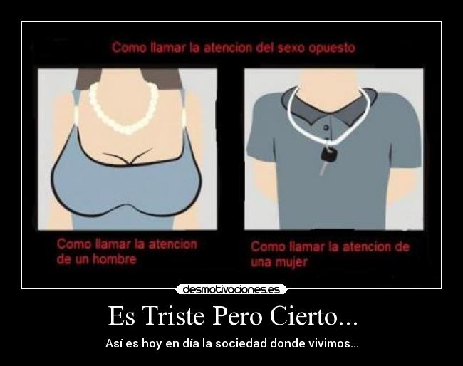 Es Triste Pero Cierto... - Así es hoy en día la sociedad donde vivimos...