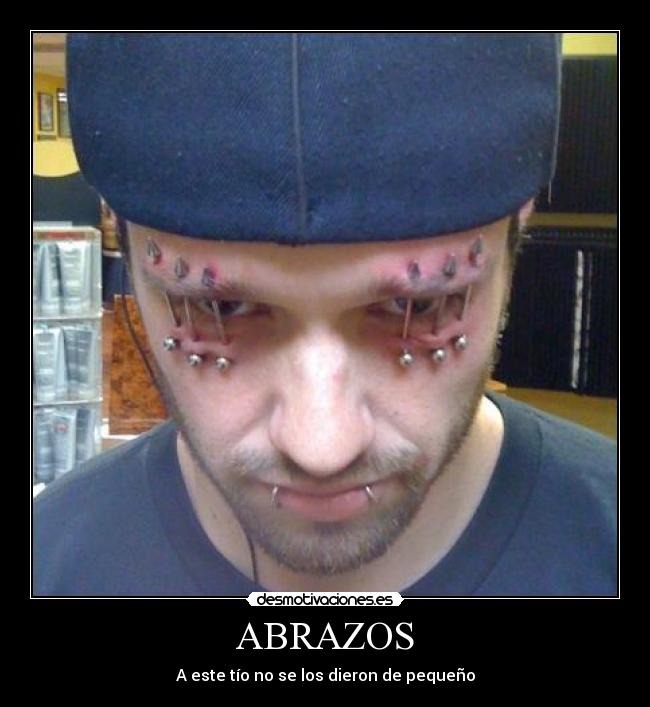 ABRAZOS - A este tío no se los dieron de pequeño
