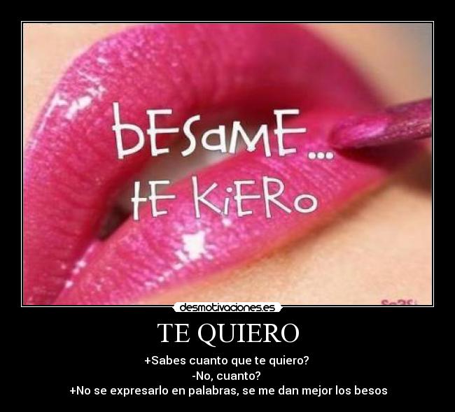 TE QUIERO - 