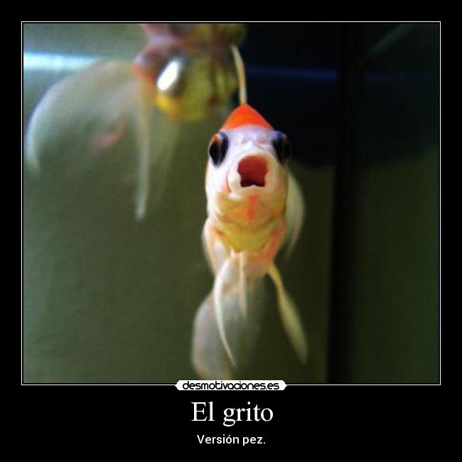 El grito - Versión pez.