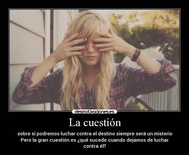 La cuestión -