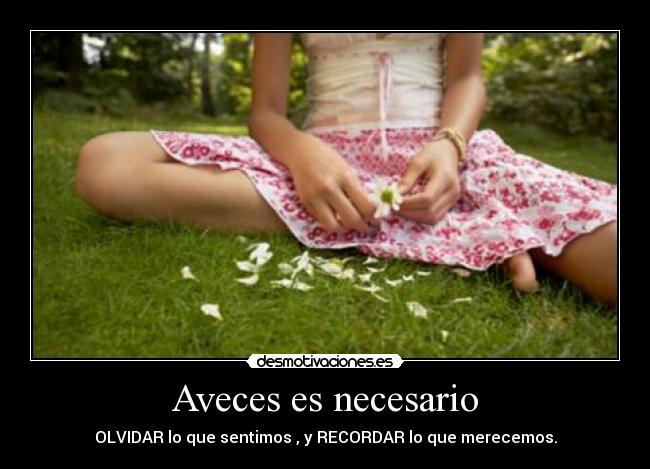 Aveces es necesario -