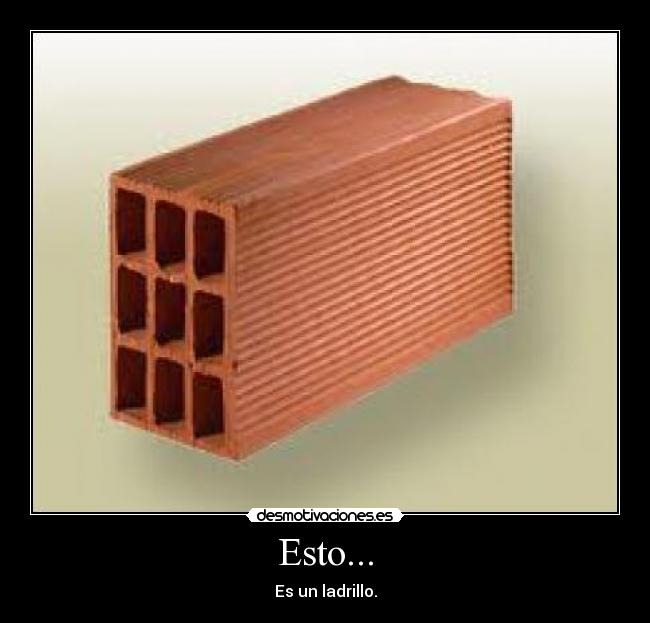 carteles ladrillo desmotivaciones
