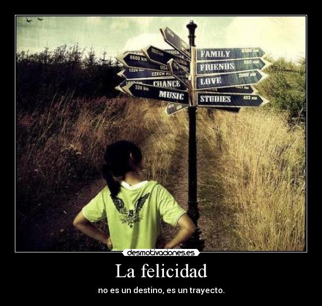 La felicidad -