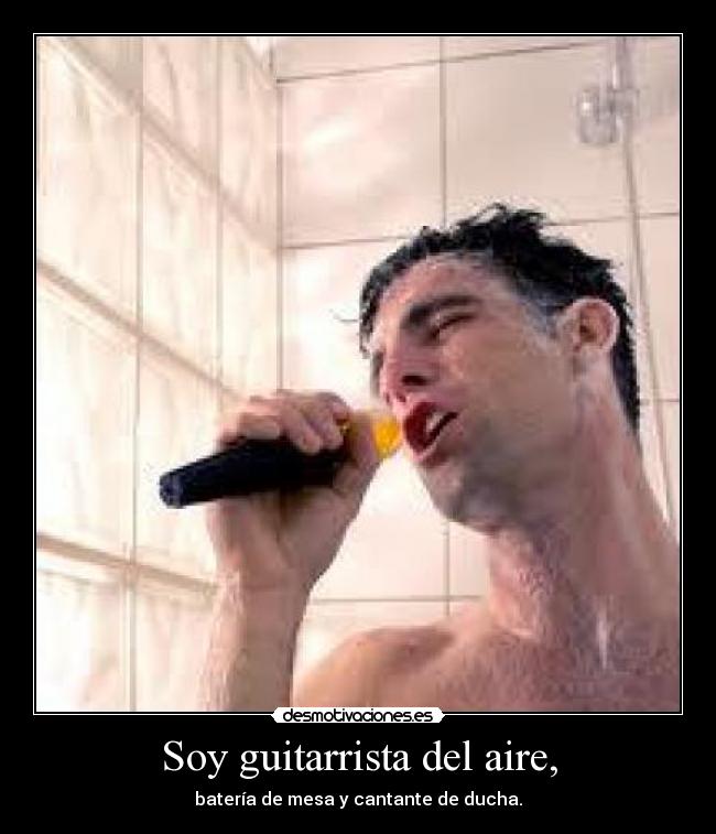 Soy guitarrista del aire, -