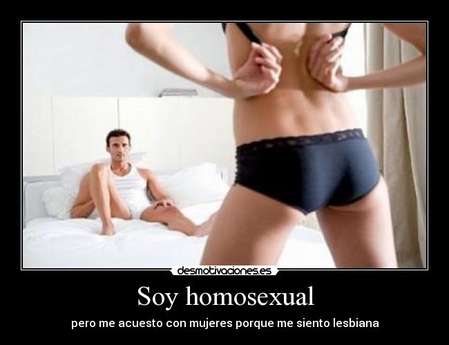 Soy homosexual -