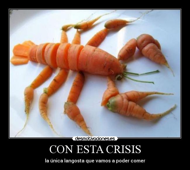 CON ESTA CRISIS -
