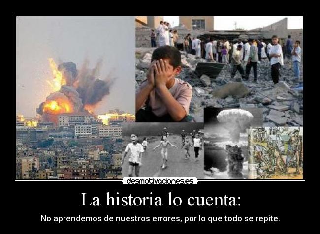 La historia lo cuenta: - 