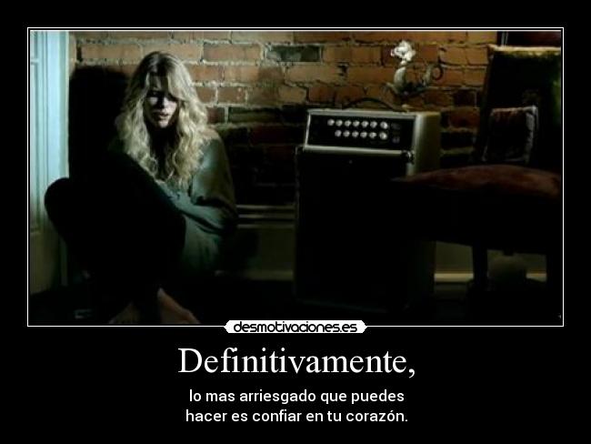 Definitivamente, -