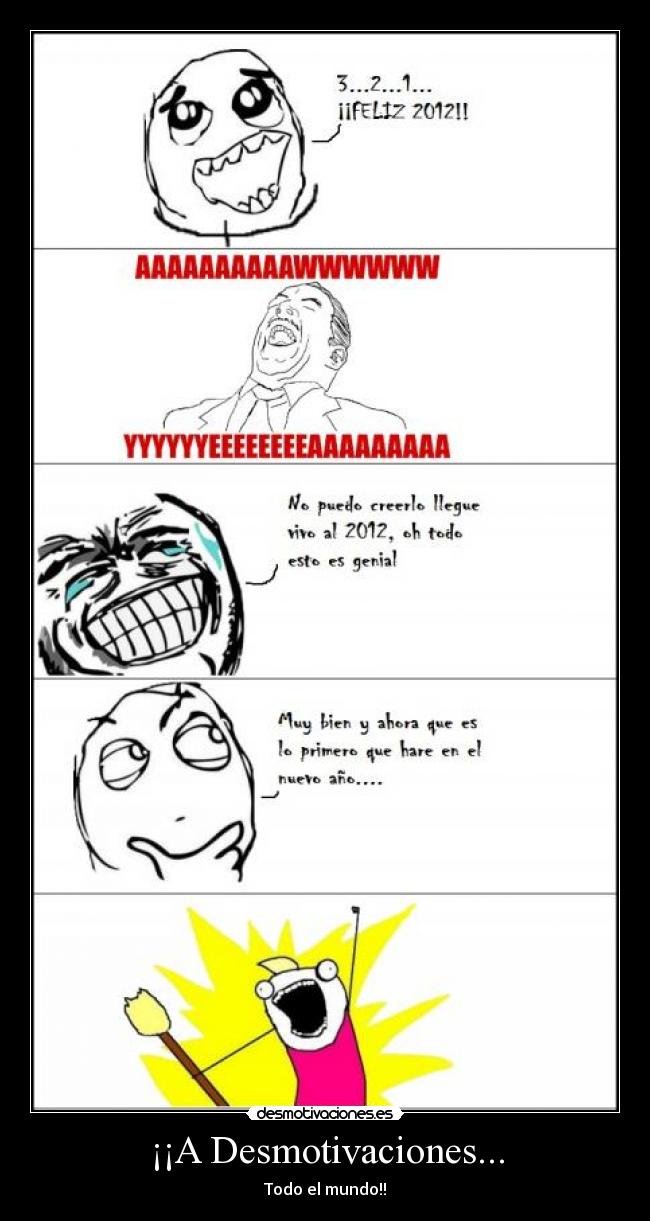 ¡¡A Desmotivaciones... -