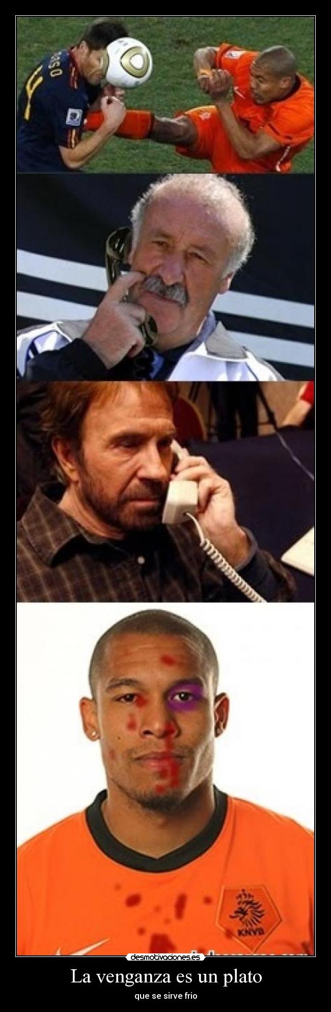La venganza es un plato - que se sirve frio