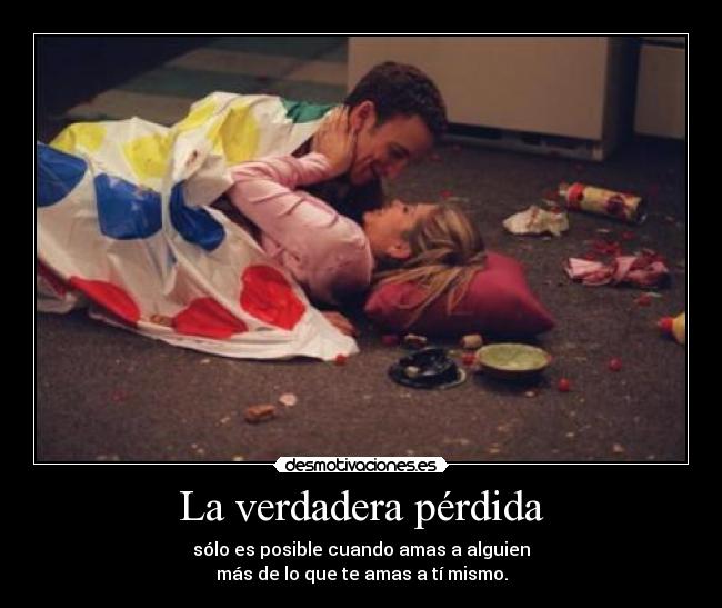 La verdadera pérdida -