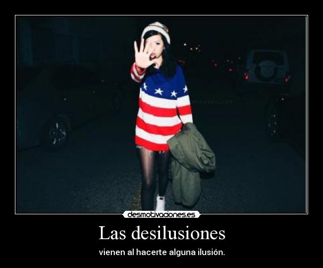 Las desilusiones -