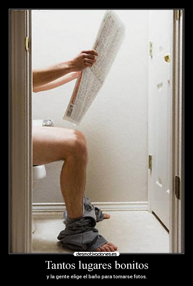 carteles tantos lugares bonitos desmotivaciones