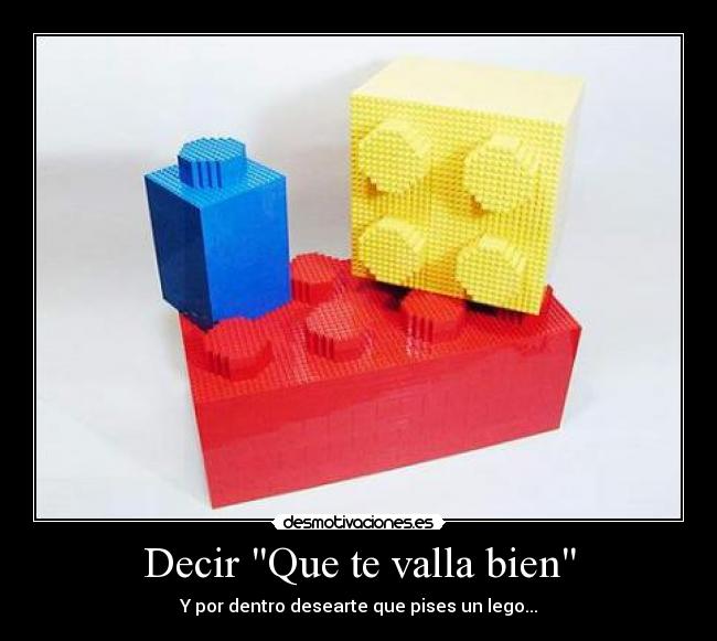 Decir Que te valla bien -