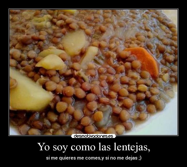 carteles soy como las lentejas desmotivaciones