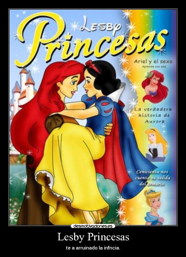Lesby Princesas - te a arruinado la infncia.