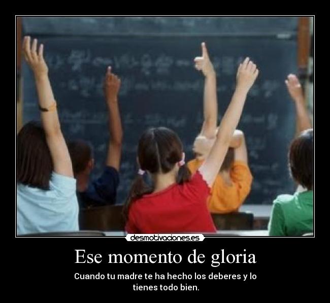 Ese momento de gloria - 