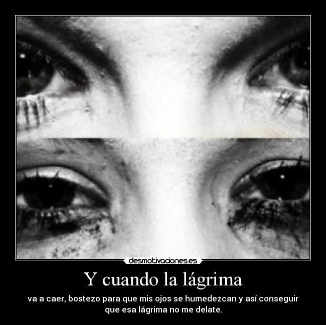 Y cuando la lágrima - 