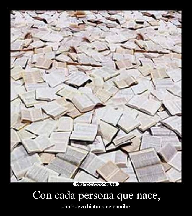 carteles cadaunotienesuhistoria desmotivaciones