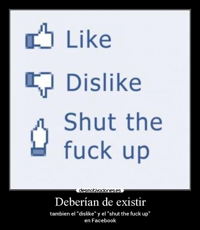 Deberían de existir -