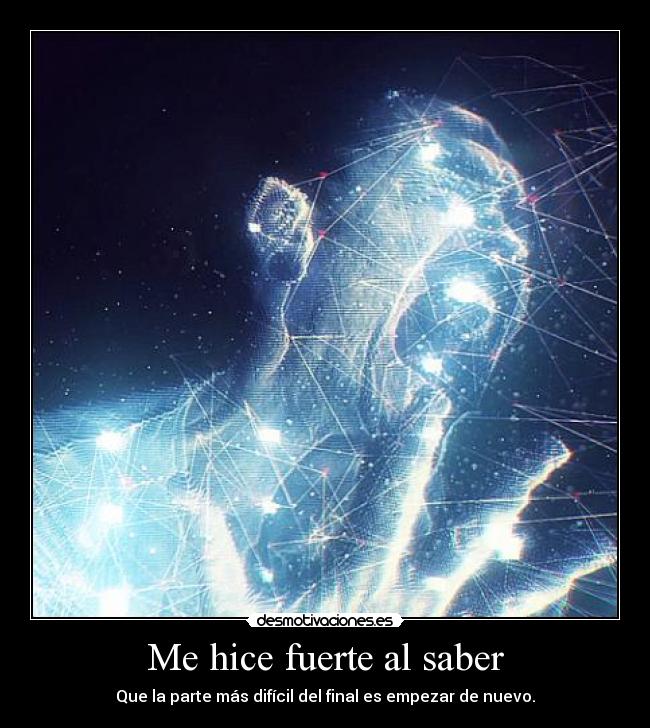 Me hice fuerte al saber - 