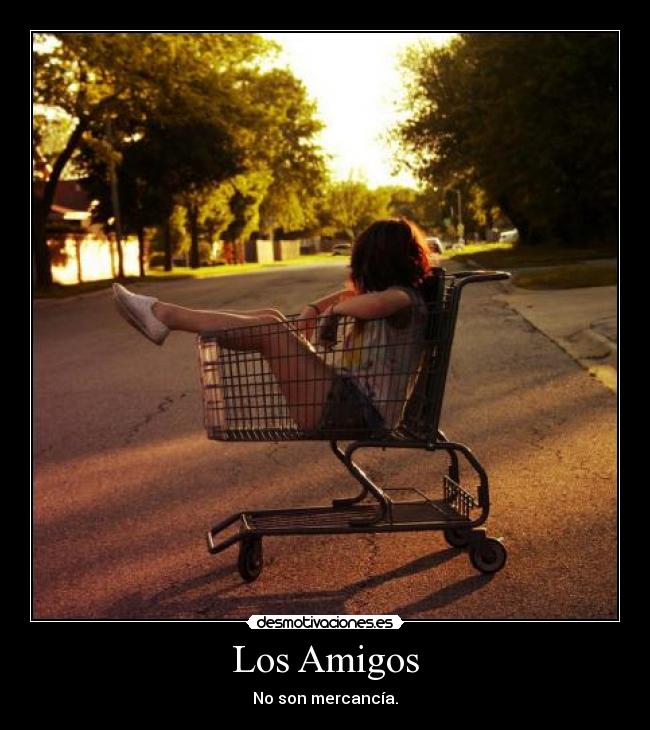 Los Amigos - No son mercancía.