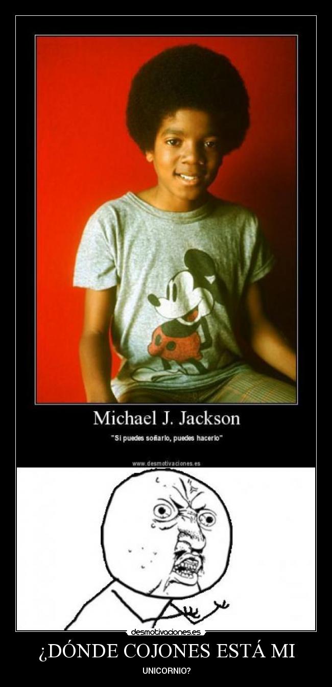 ¿DÓNDE COJONES ESTÁ MI - UNICORNIO?