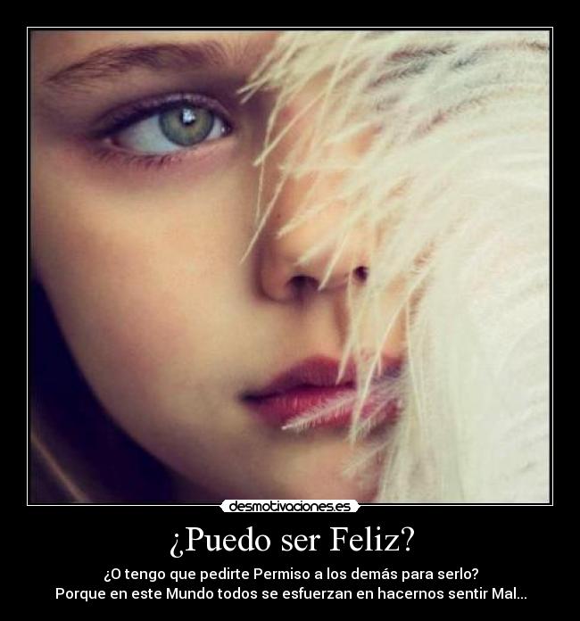 ¿Puedo ser Feliz? -