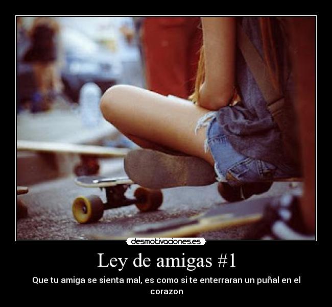Ley de amigas #1 -