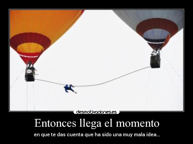 Entonces llega el momento - 