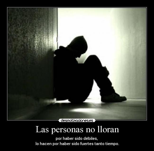 Las personas no lloran -