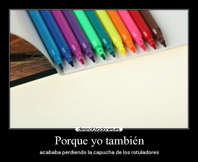 Porque yo también -