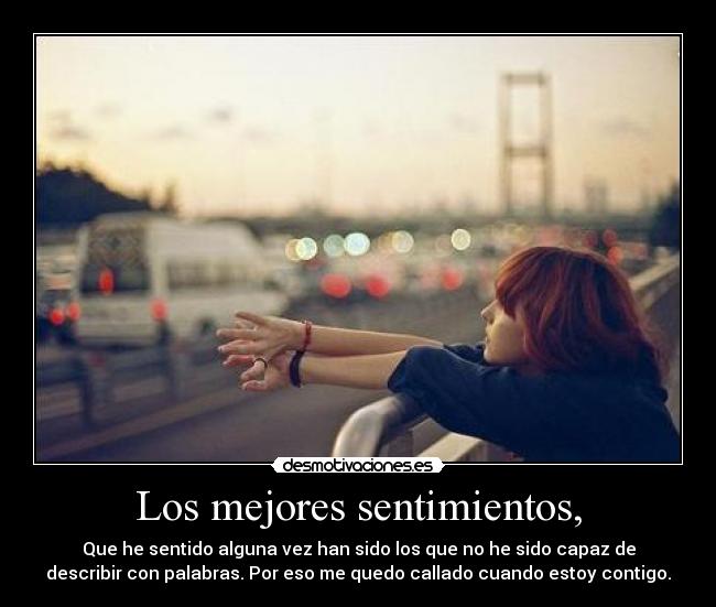 Los mejores sentimientos, -