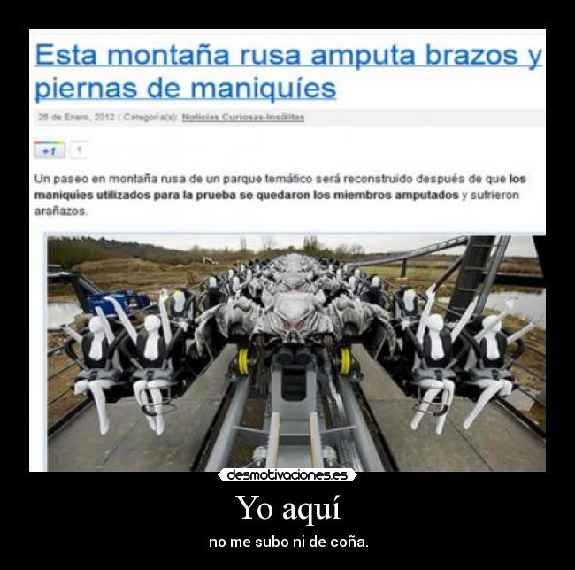 Yo aquí - no me subo ni de coña.