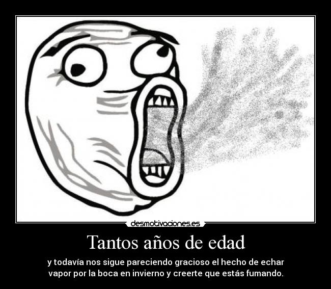 Tantos años de edad - 