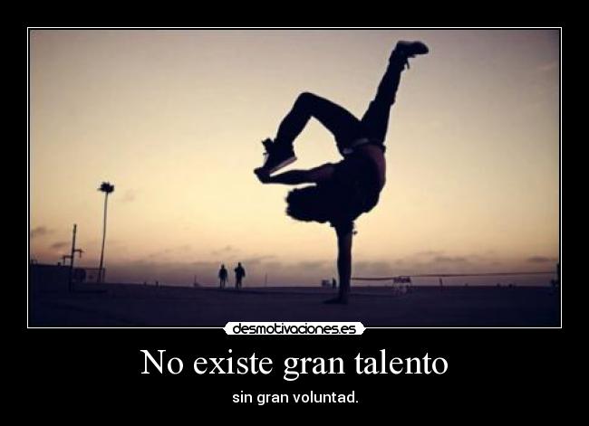 No existe gran talento - 