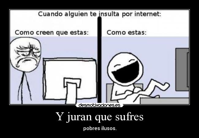 Y juran que sufres - 