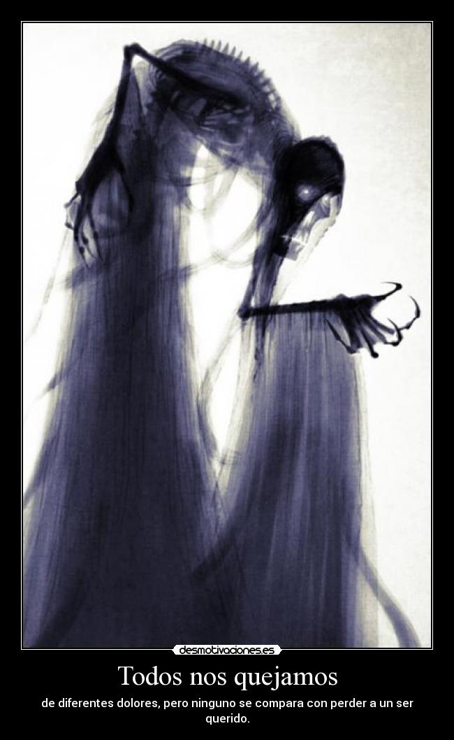 Todos nos quejamos -