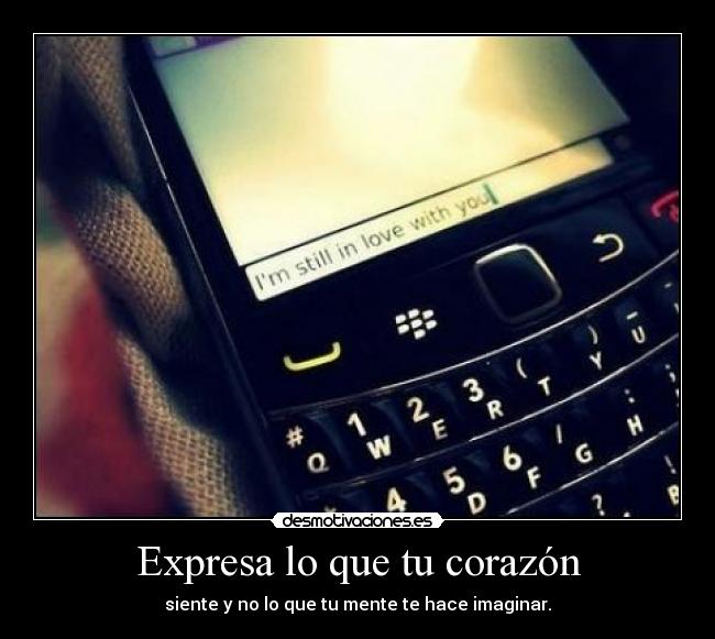 Expresa lo que tu corazón -