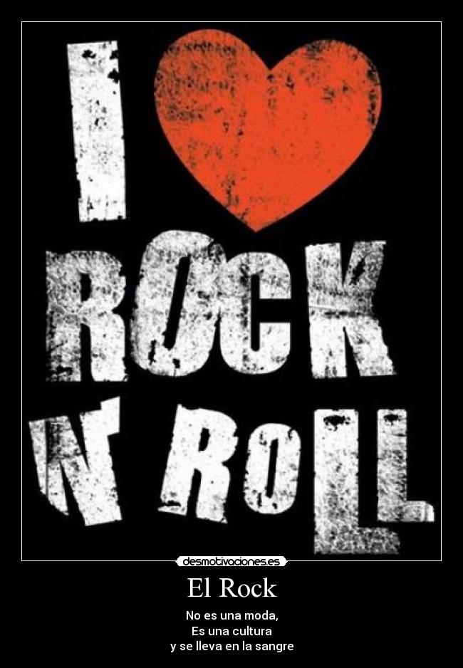 carteles rock love rock roll desmotivaciones