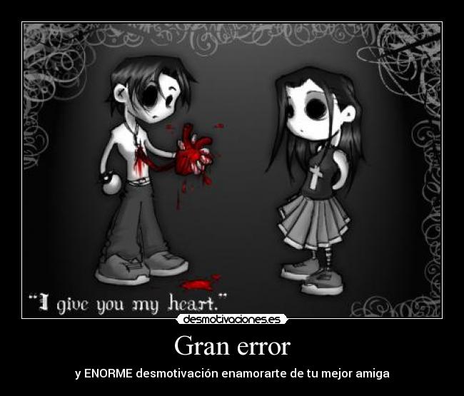 Gran error - y ENORME desmotivación enamorarte de tu mejor amiga