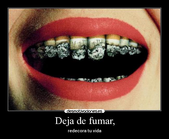 Deja de fumar, - redecora tu vida