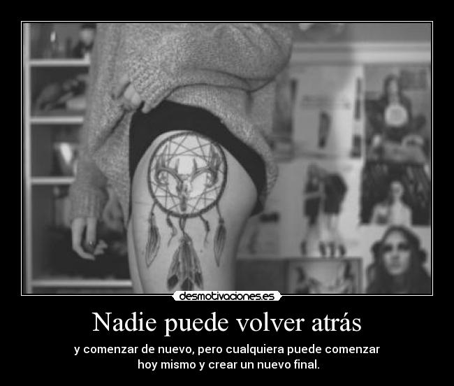 Nadie puede volver atrás - 