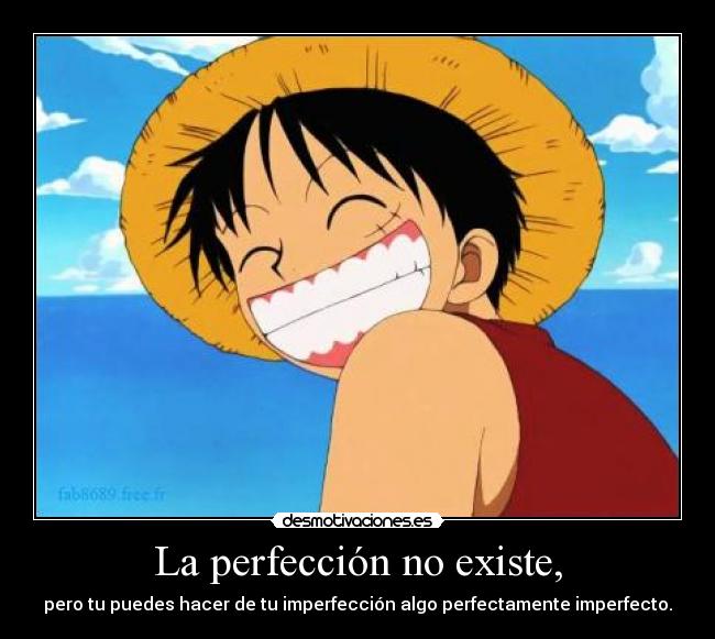 La perfección no existe, - 
