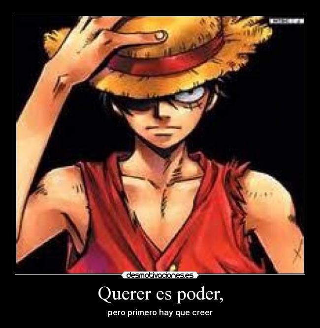 Querer es poder, - 
