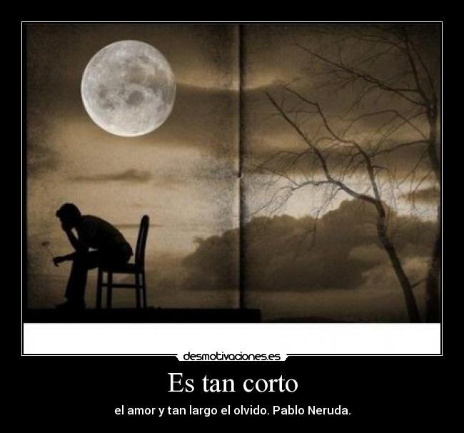 Es tan corto -